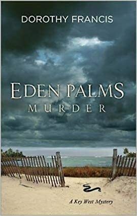 Eden Palms Murder by Dorothy Brenner Francis