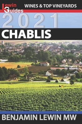 Chablis by Benjamin Lewin Mw