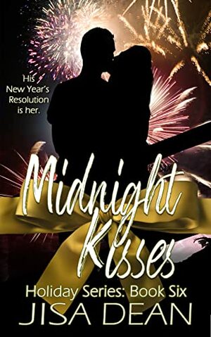 Midnight Kisses by Jisa Dean