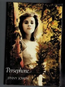 Persephone by Jenny Joseph