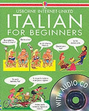 Italian For Beginners Cd Pack by Angela Wilkes, John Shackell