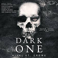 The Dark One (Audiobook) by Nikki St. Crowe
