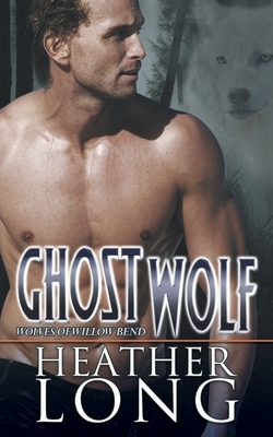 Ghost Wolf by Heather Long