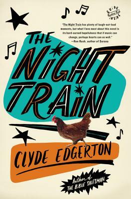 The Night Train by Clyde Edgerton