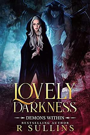 Lovely Darkness by R. Sullins