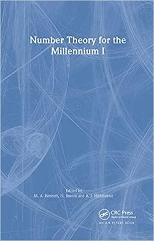 Number Theory for the Millennium I by M.A. Bennett