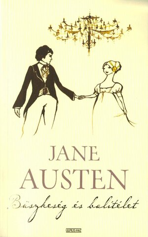 Büszkeség és balítélet by Jane Austen