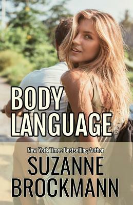 Body Language: Reissue Originally Published 1998 by Suzanne Brockmann