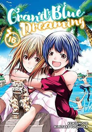 Grand Blue Dreaming Vol. 16 by Kimitake Yoshioka