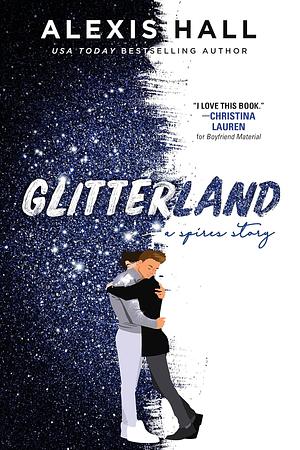 Glitterland by Alexis Hall