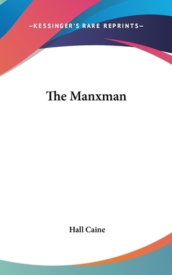 The Manxman by Hall Caine