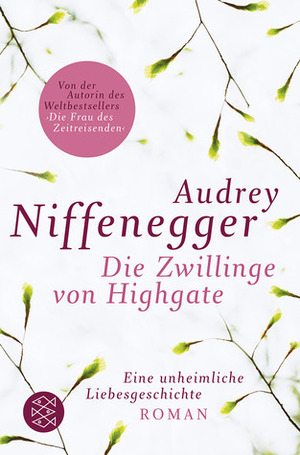 Die Zwillinge von Highgate by Audrey Niffenegger