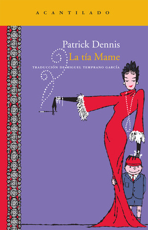 La tía Mame by Miguel Temprano García, Patrick Dennis