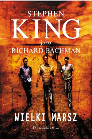 Wielki marsz by Stephen King, Richard Bachman