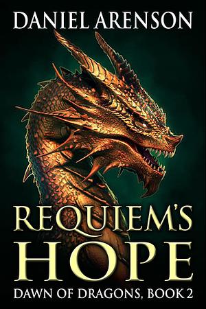 Requiem's Hope by Daniel Arenson