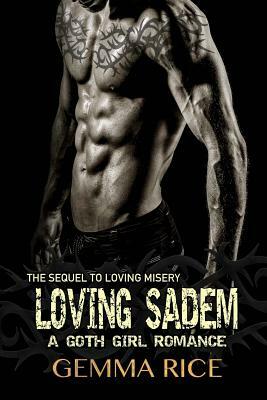 Loving Sadem by Gemma Rice
