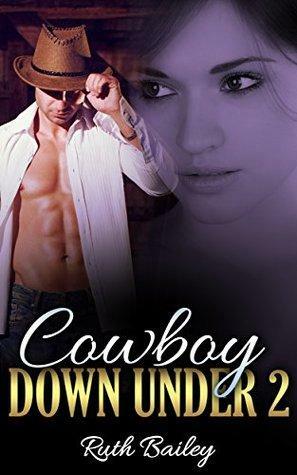 Cowboy Down Under: 2 by Ruth Bailey