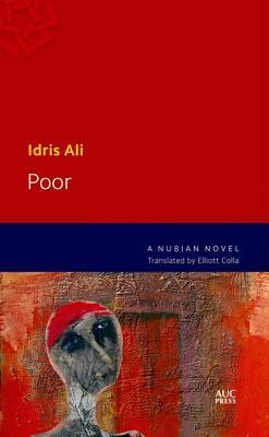 Poor by Idris Ali, Elliott Colla
