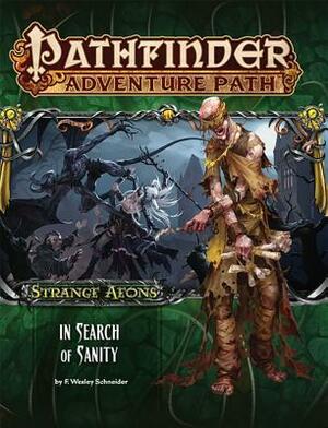 Pathfinder Adventure Path #109: In Search of Sanity by Adam Daigle, Alexandur Alexandrov, Kevin A. Ross, Firat Solhan, Damien Mammoliti, Byrnn Metheney, Robert Lazzaretti, Michal Ivan, Mikaël Léger, Mark Moreland, Jason Keeley, Tomasz Chistowski, Kremena Chipolova, F. Wesley Schneider, Rogier van der Beek, Eric Hindley, James Jacobs, Helge C. Balzer, Jenny Jarzabski