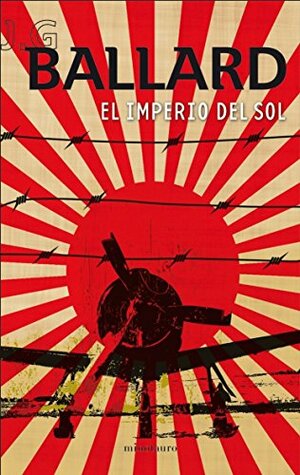 El Imperio Del Sol by J.G. Ballard
