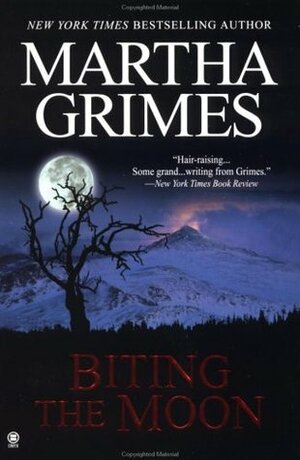 Biting the Moon by Martha Grimes