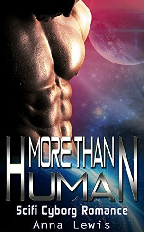 More Than Human by Anna Lewis