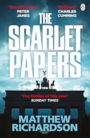 The Scarlet Papers by Matthew Richardson