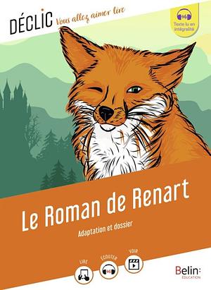 Le Roman de Renart by Gaëlle Brodhag (professeure de lettres classiques)