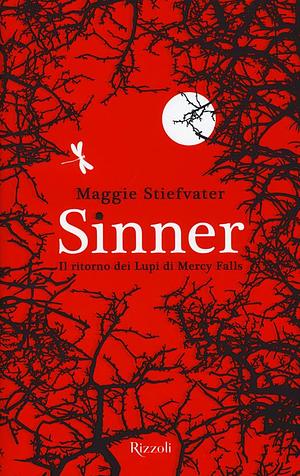 Sinner: Il ritorno dei Lupi di Mercy Falls by Maggie Stiefvater