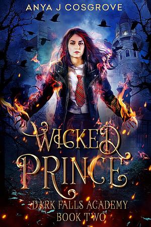 Wicked Prince by Anya J. Cosgrove