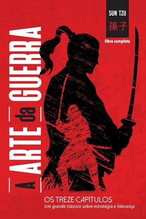 A Arte Da Guerra by Gerald A. Michaelson, Sun Tzu