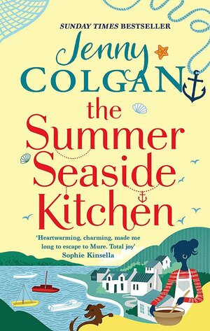 The Summer Seaside Kitchen by Jenny Colgan