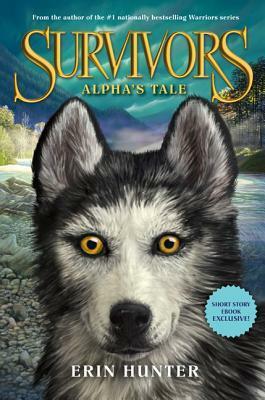 Alpha's Tale by Erin Hunter