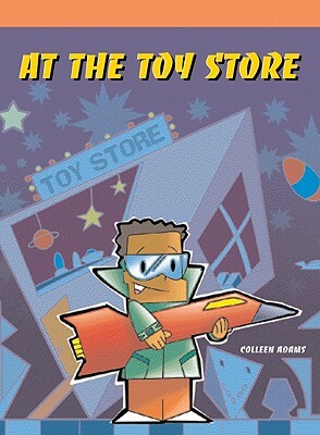 At the Toy Store by Colleen Adams