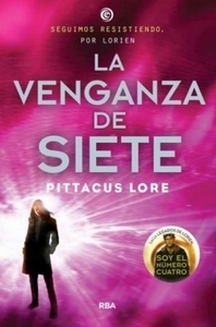 La venganza de siete by Pittacus Lore