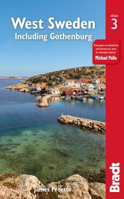 West Sweden: Including Gothenburg by James Proctor