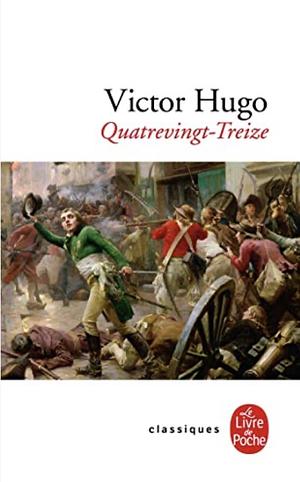 Quatrevingt-Treize by Victor Hugo