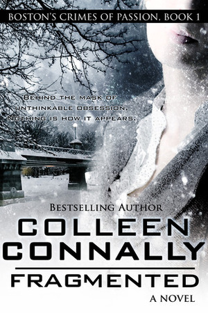 Fragmented: A Serial Killer Thriller by Colleen Connally