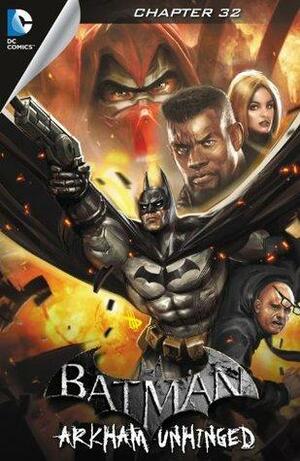 Batman: Arkham Unhinged #32 by Derek Fridolfs