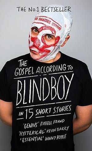 Gospel According To Blindboy by Blindboy Boatclub, Blindboy Boatclub