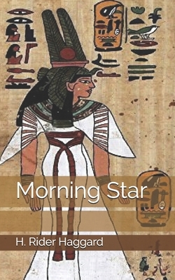 Morning Star by H. Rider Haggard