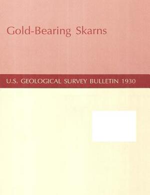 Gold-Bearing Skarns by U. S. Department of the Interior