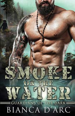 Smoke on the Water by Bianca D'Arc