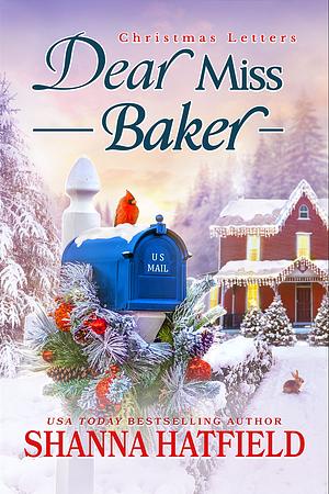 Dear Miss Baker by Shanna Hatfield