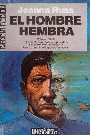 El hombre hembra by Joanna Russ, Maribel Martínez