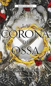 La Corona di Ossa by Jennifer L. Armentrout