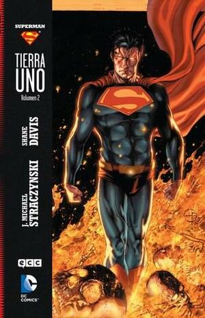 Superman: Tierra Uno, Volumen 2 by J. Michael Straczynski