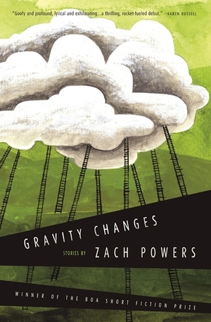 Gravity Changes by Zach Powers