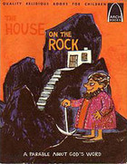 The House on the Rock by Jane R. Latourette, Sally Mathews