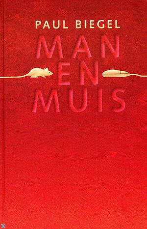 Man en muis by Fiel van der Veen, Paul Biegel